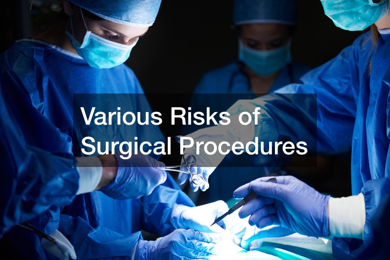 Various Risks of Surgical Procedures Shine Articles