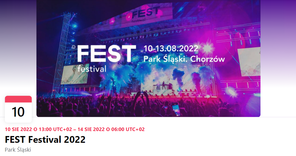 Długo nie trzeba było czekać. Znamy pierwsze szczegóły FEST Festival 2022