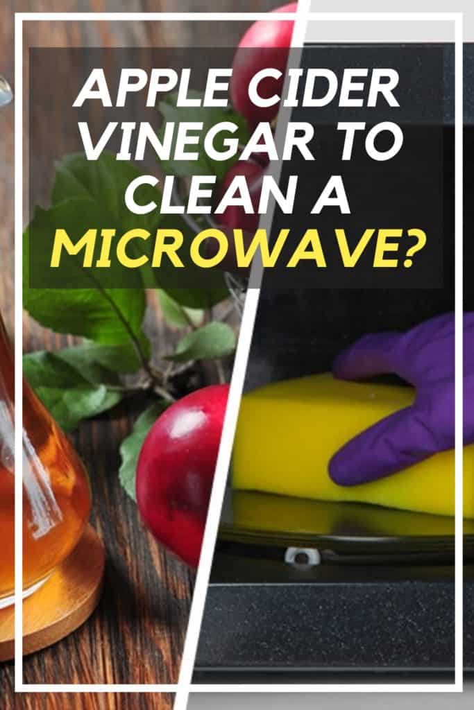 Guide for How to Clean a Microwave with Apple Cider Vinegar Shiny