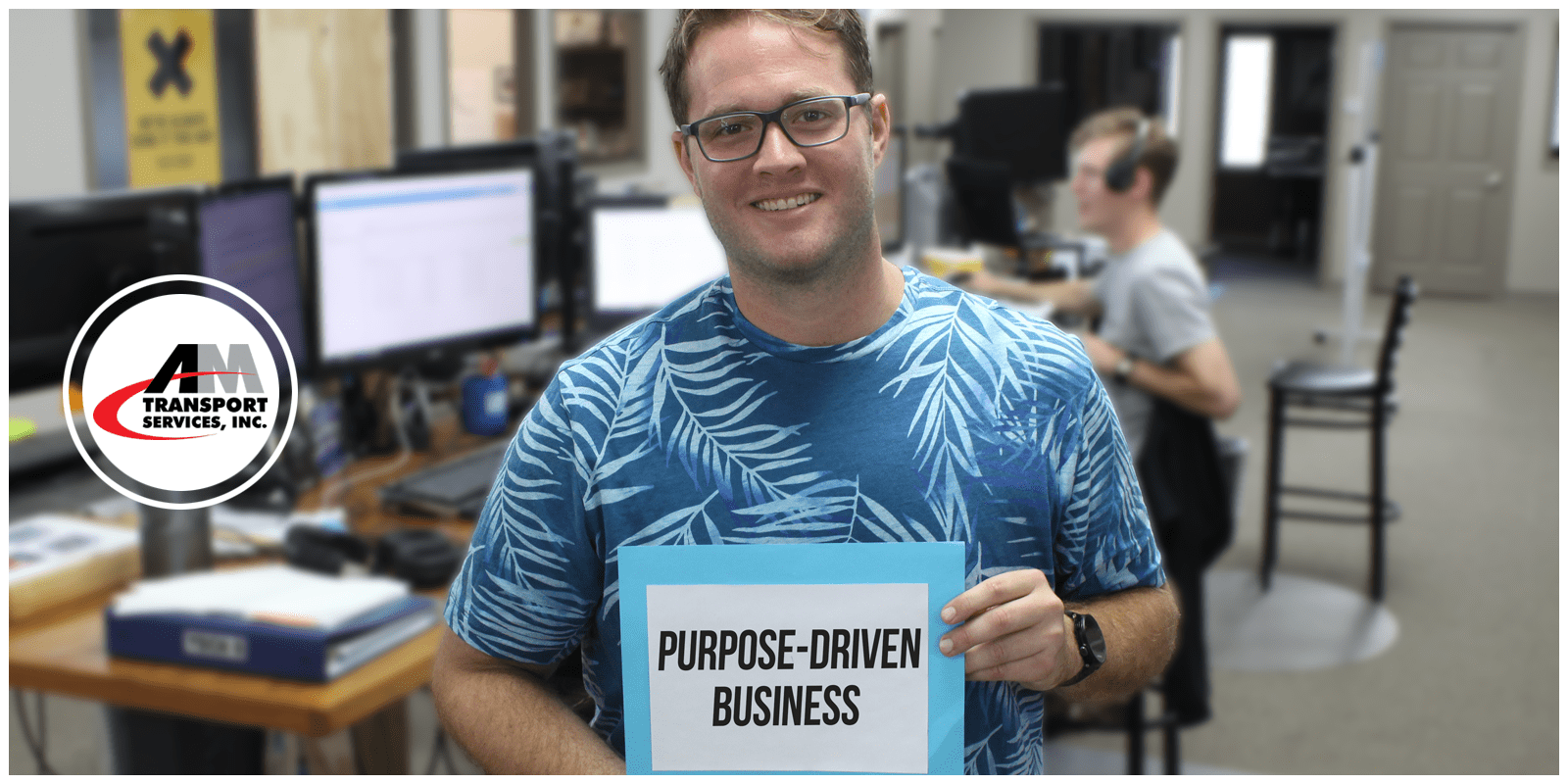 PurposeDriven BusinessBig Corporations Join the Club! AM Transport