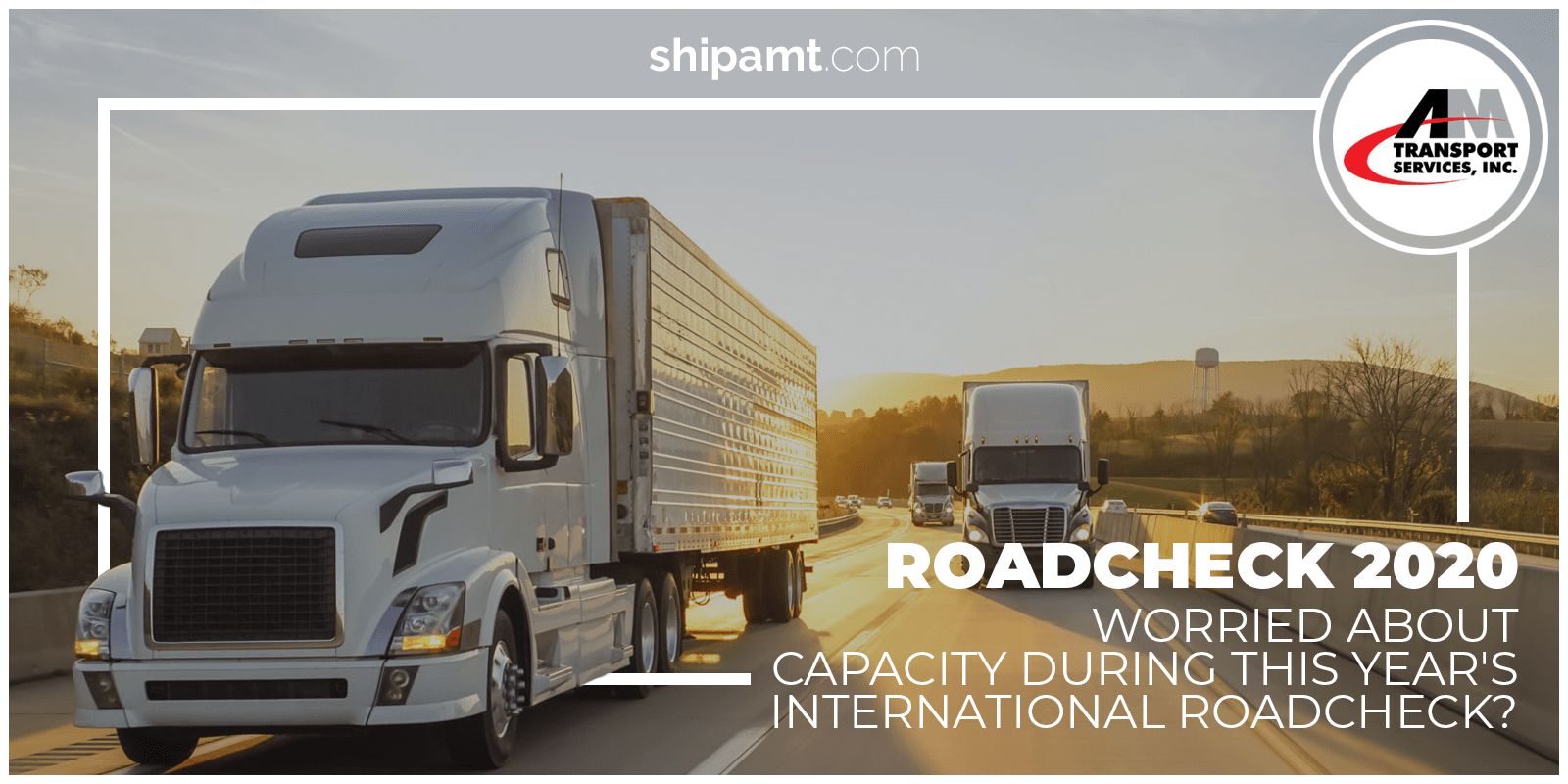 International Roadcheck 2020 September 911 A.M. Transport