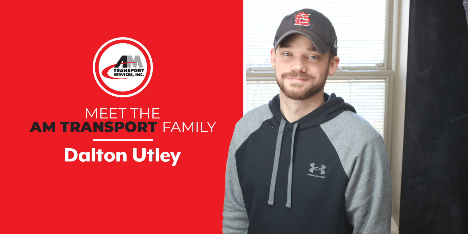 Meet the Team Dalton Utley AM Transport