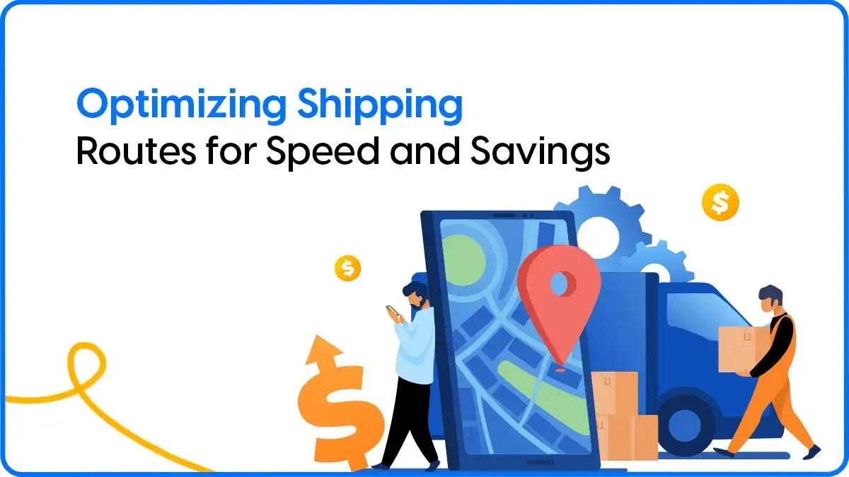 Optimizing Shipping Routes for Speed and Savings