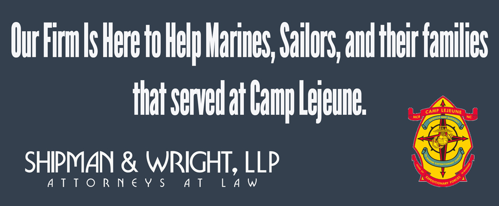 Camp Lejeune Justice Act of 2022 shipmanandwright