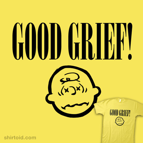 Good Grief! Shirtoid