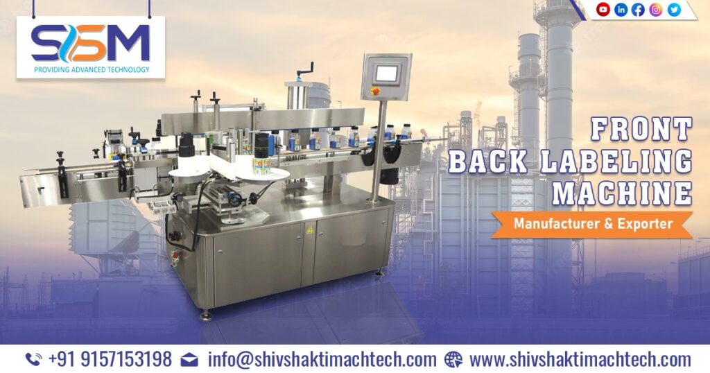 Front Back Labeling Machines in Kuwait Shiv Shakti Machtech