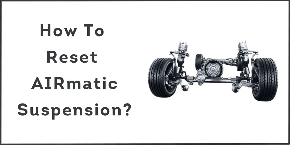 How To Reset AIRmatic Suspension w211, w220, w221?