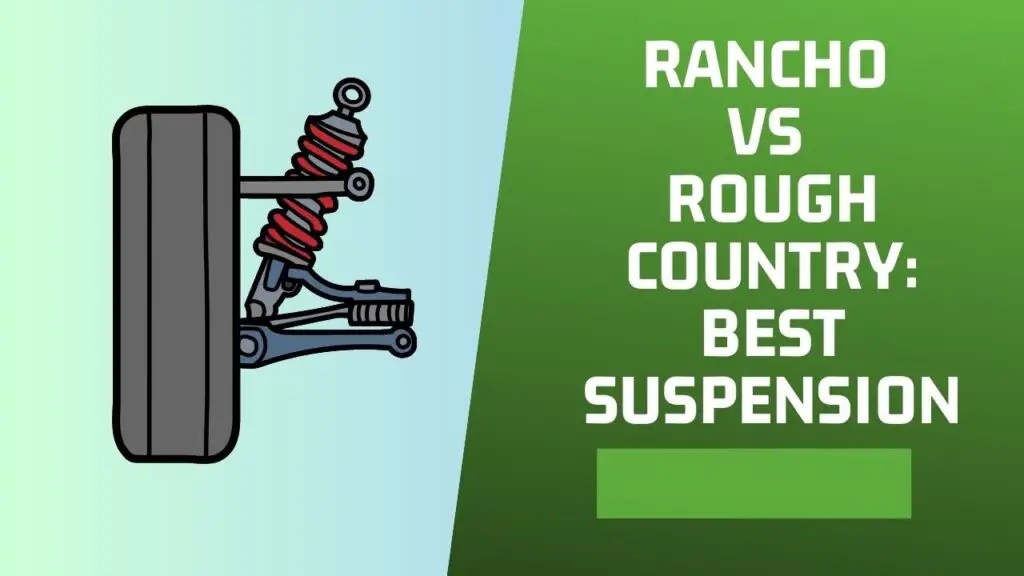 Rancho vs Rough Country Which Suspension System is Better? Shock