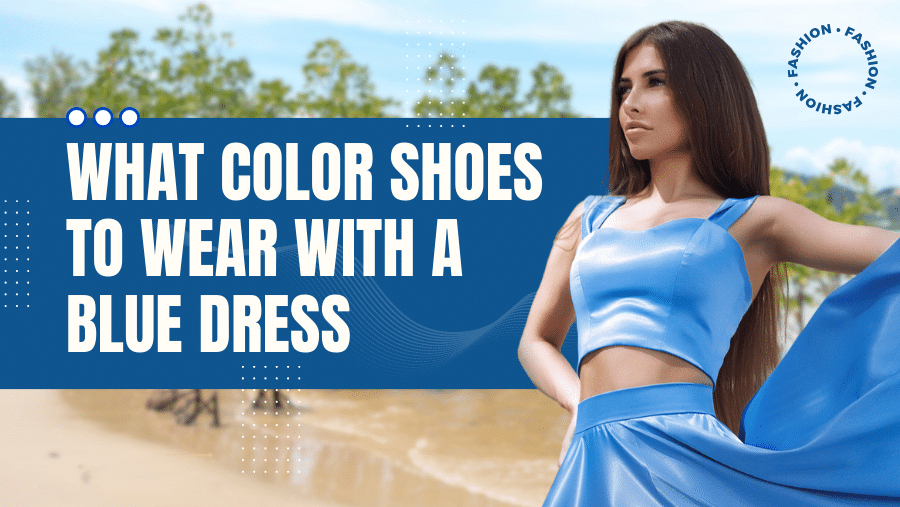 What Color Shoes to Wear with a Blue Dress Shoerazzi