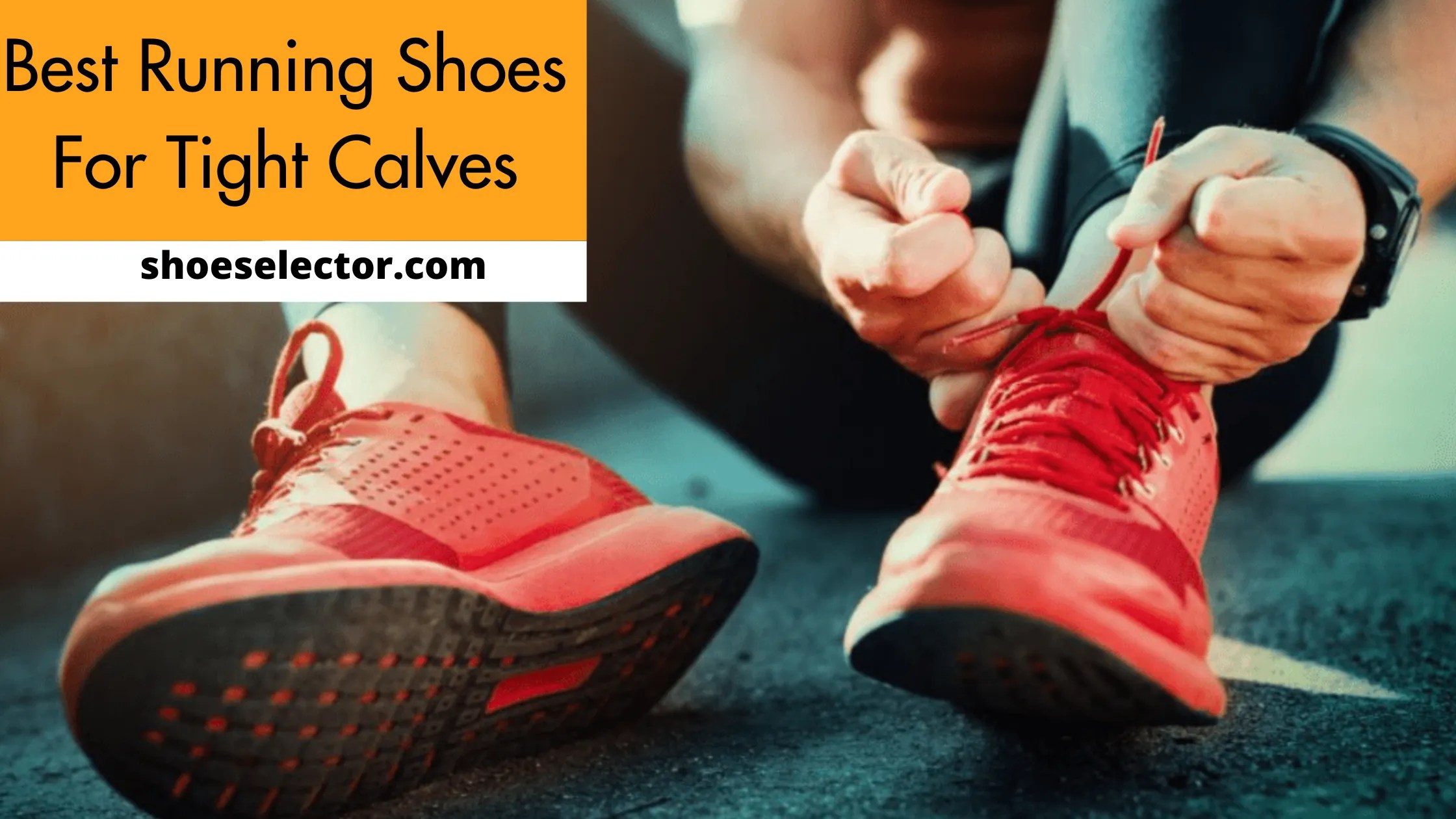 List of Top 6 Best Running Shoes For Tight Calves Reviews 2023