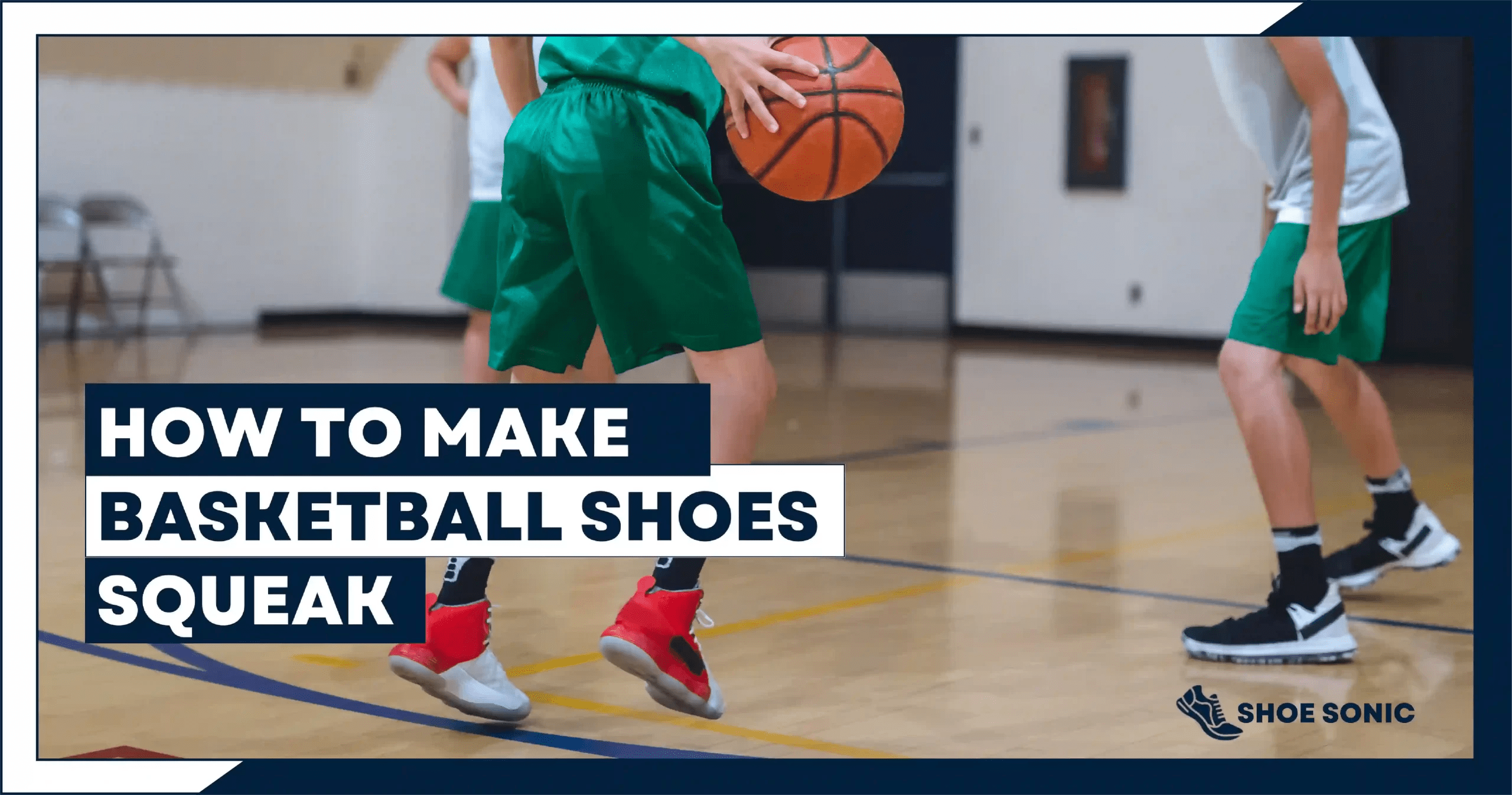 How To Make Your Basketball Shoes Squeak Like a Pro[7 Methods]