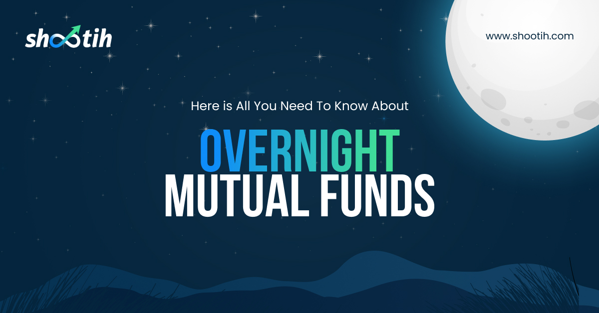 All You Need To Know About Overnight Mutual Funds