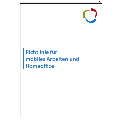 Richtlinie für mobiles Arbeiten und Homeoffice für Unternehmen ab 10
