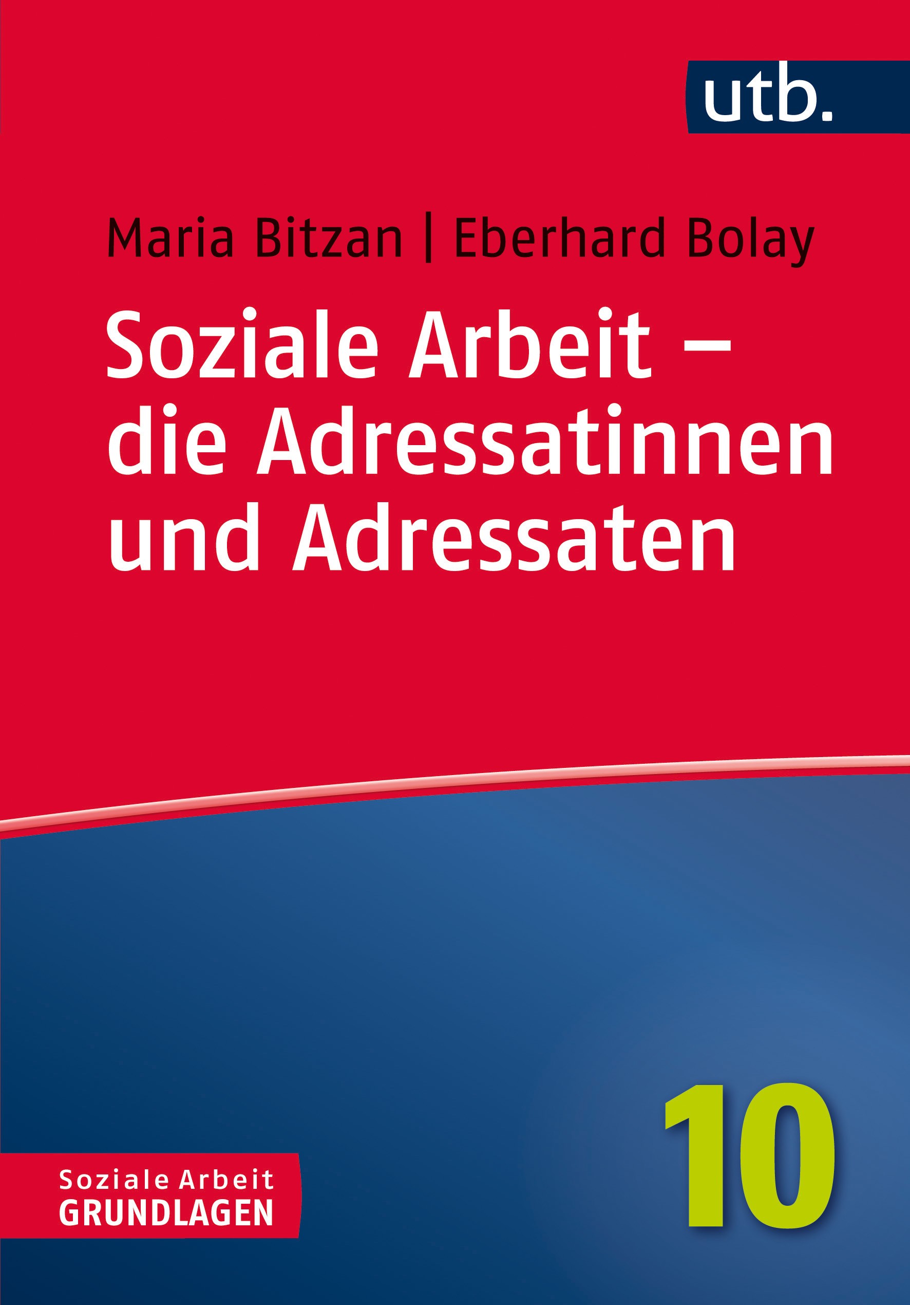Soziale Arbeit die Adressatinnen und Adressaten