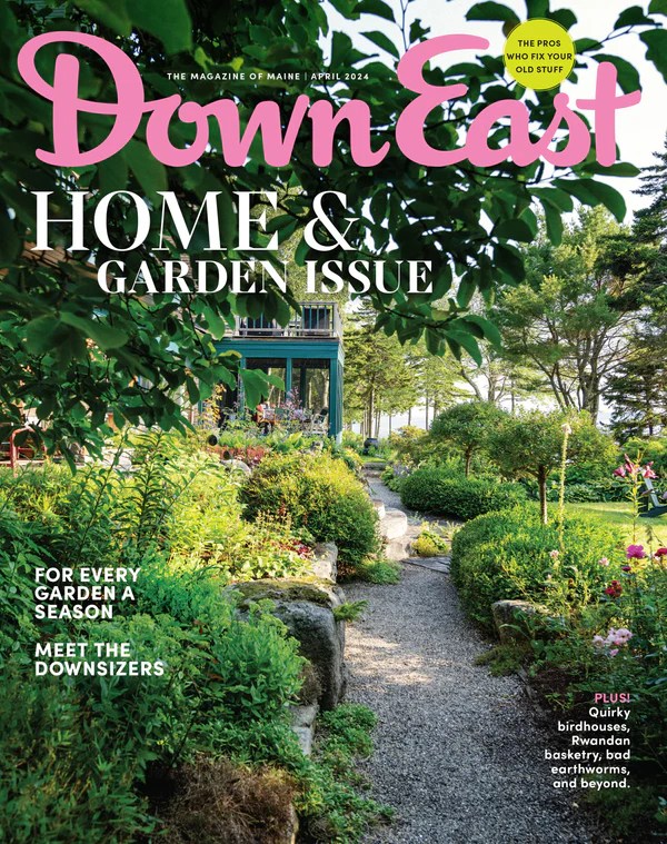 Down East Magazine, April 2024 Down East Magazine Down East Shop