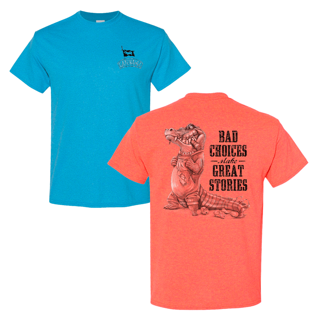 Bad Choices Tee Shop Gatorama