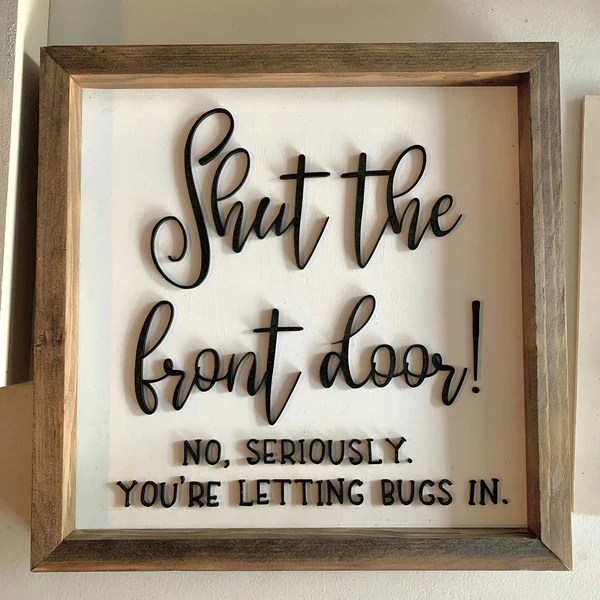 Shut The Front Door! Words For Sign Making Shop