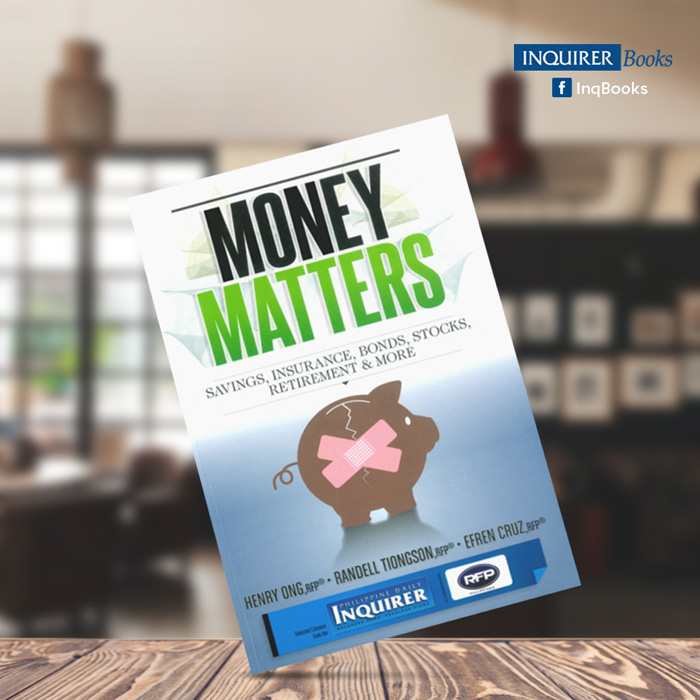 Money Matters by Henry Ong, et al. INQUIRER SHOP