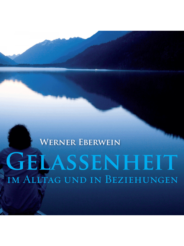 gelassenheit im alltag und in beziehungen