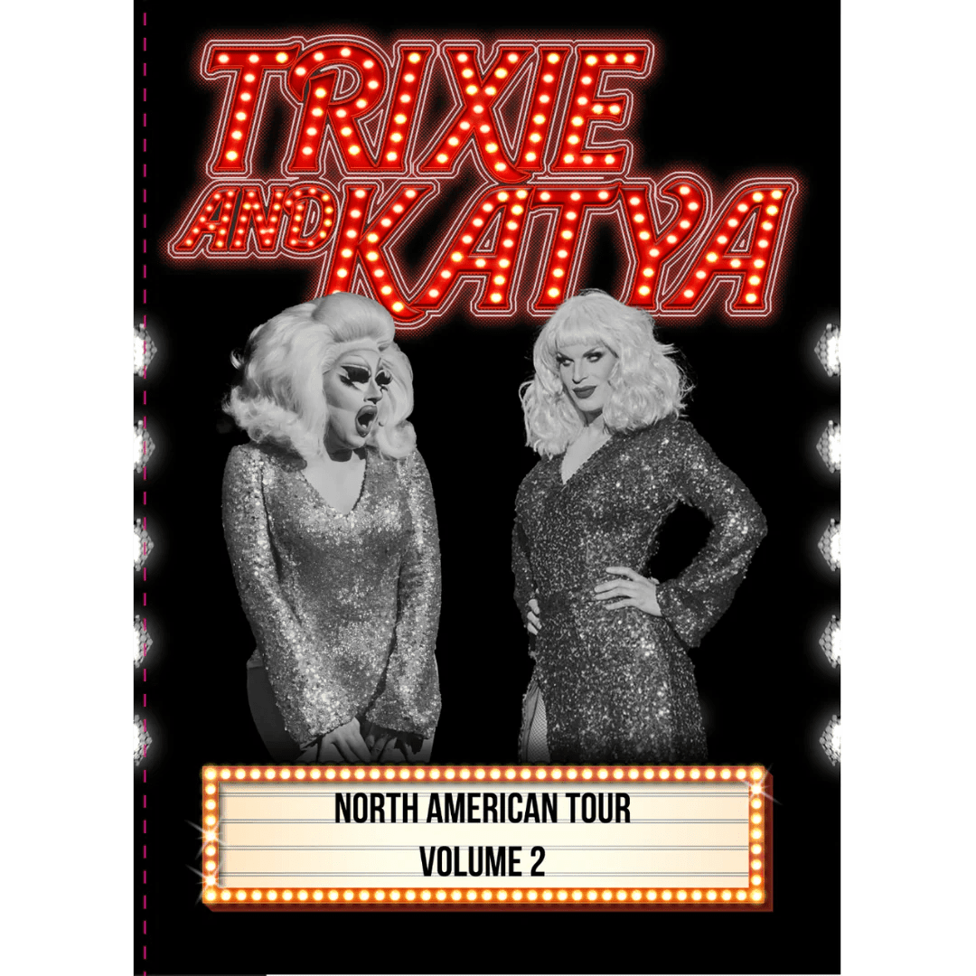 Trixie & Katya '22 Tour Program v.2 Obsessed