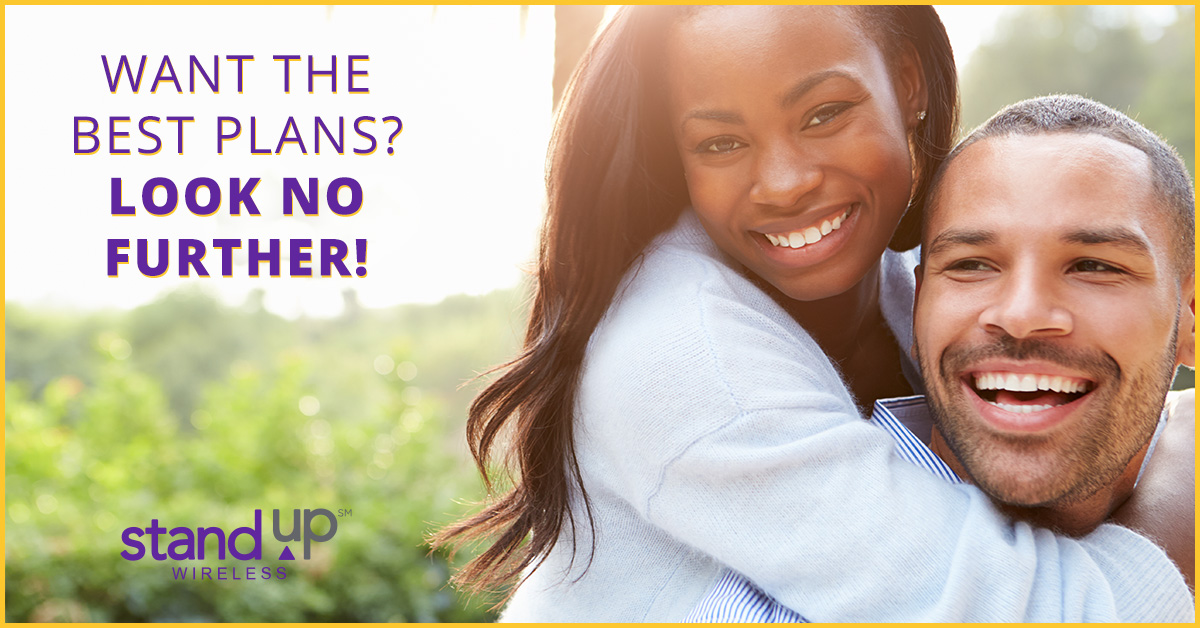 Prepaid Phone Deals Interested in Our Phone Plans? Stand Up Wireless