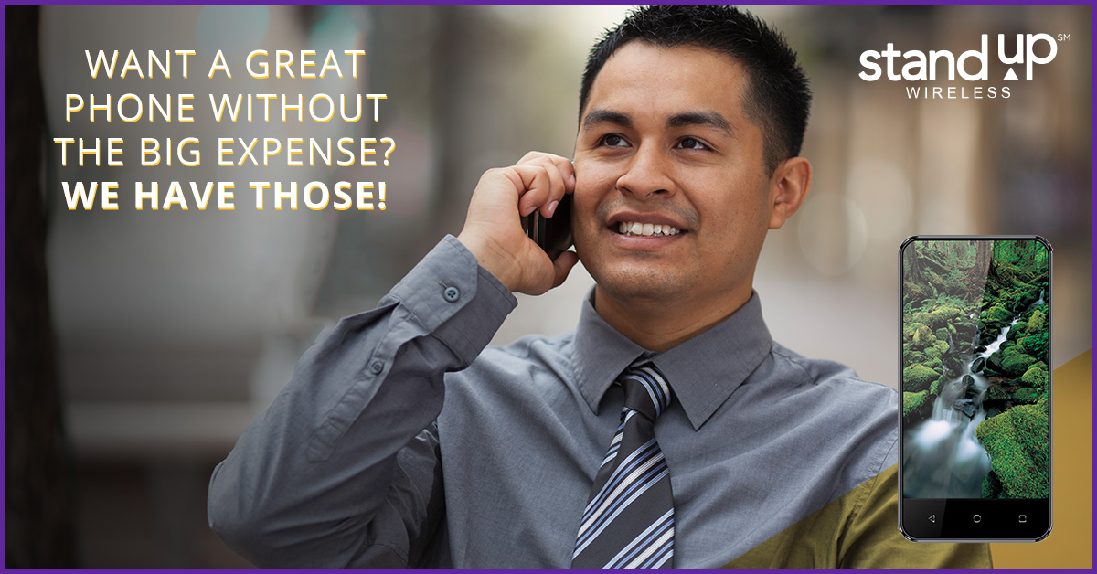 Prepaid Phone Deals Interested in Our Phone Plans? Stand Up Wireless