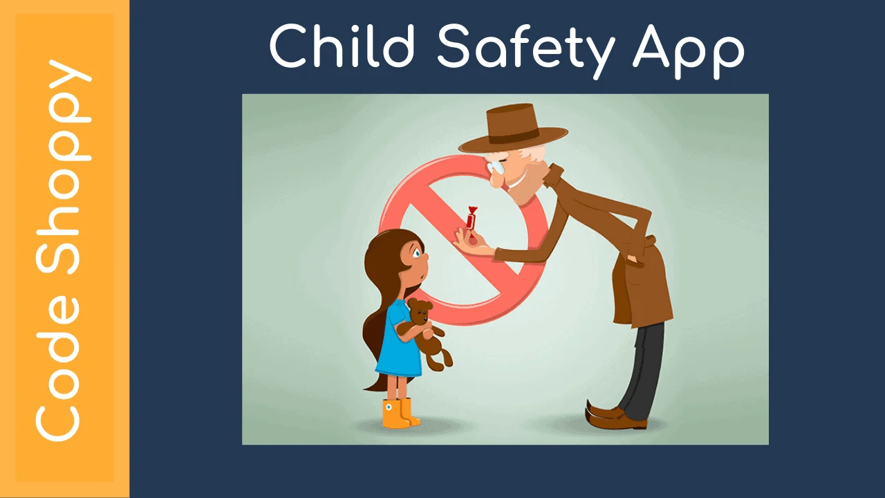 Child Safety Application Android & PHP Abstract