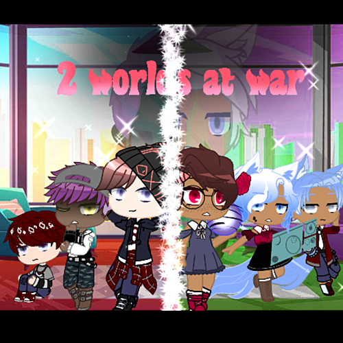 Casting Call Club Two Worlds At War (Gacha Club Voiced Series)