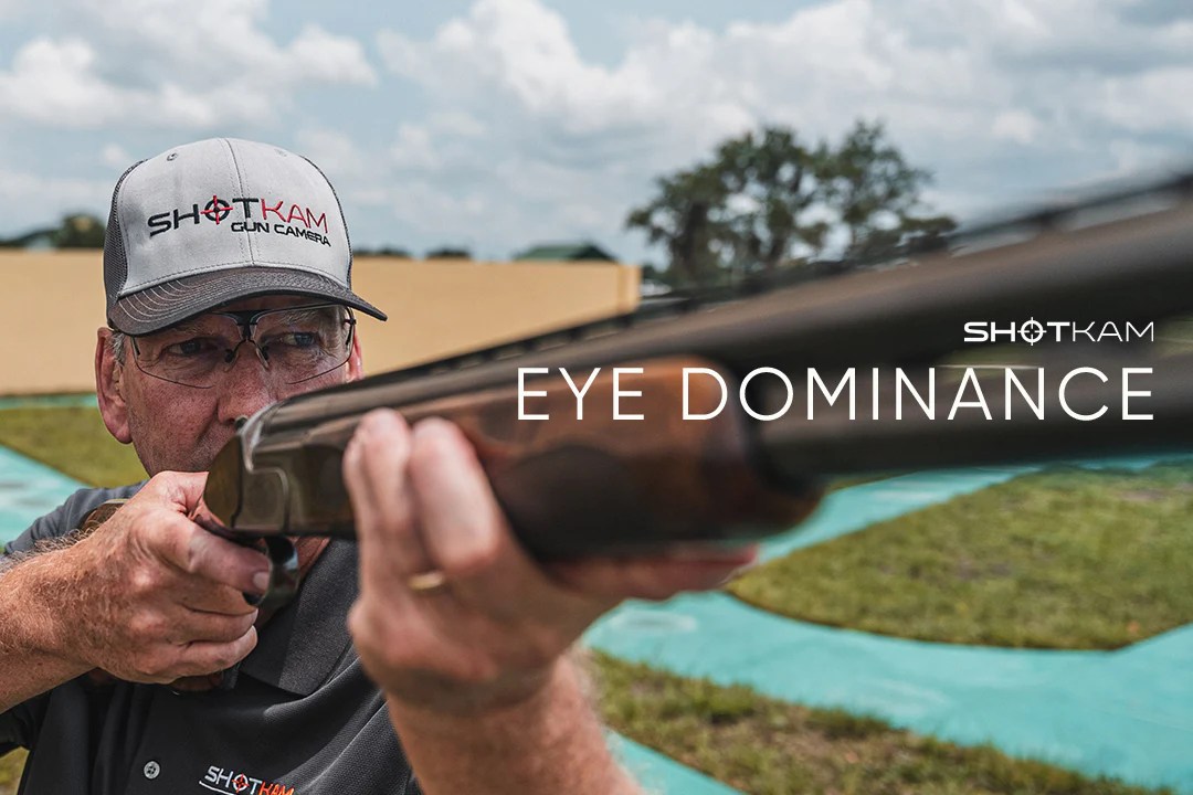 Understanding Eye Dominance in US Shotgun Sports ShotKam — USA