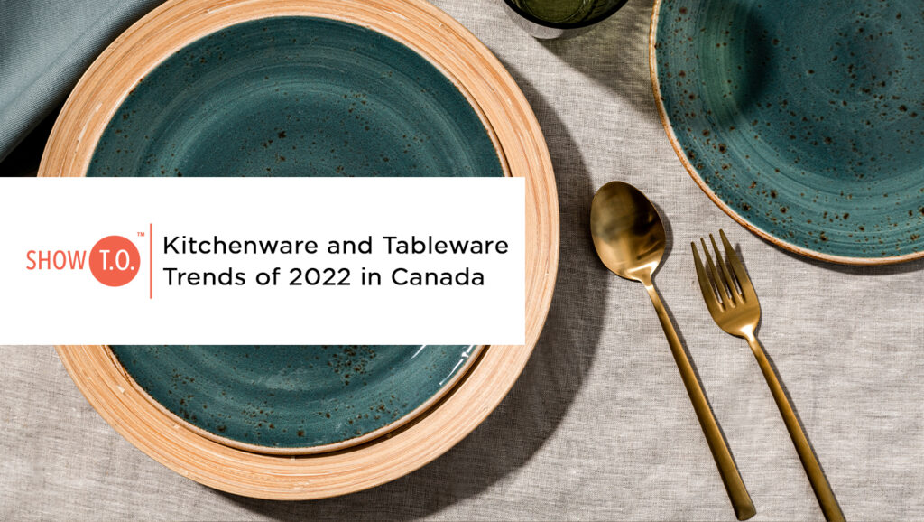 Amazing Kitchenware and Tableware Trends 2024 Canada