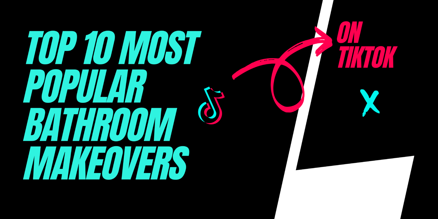Top 10 Most Popular Bathroom Makeovers on TikTok Showers Direct