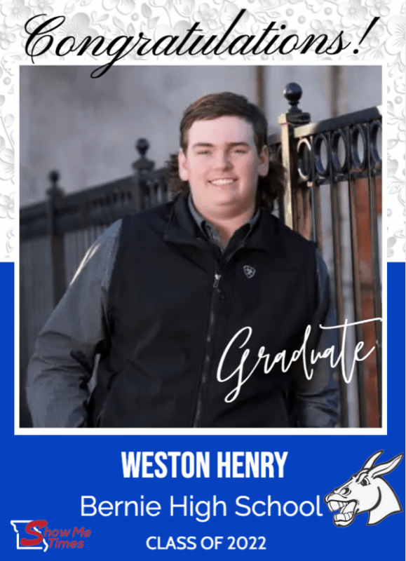 Congratulations Bernie High School Class of 2022 Weston Henry