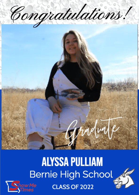 Congratulations Bernie High School Class of 2022 Alyssa Pulliam