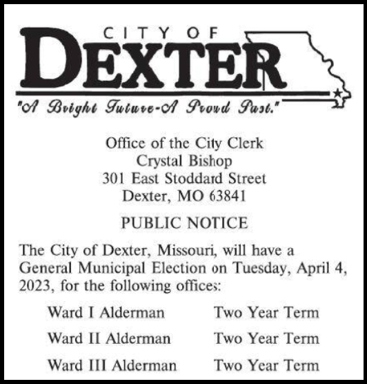City of Dexter, MO General Municipal Election Filing