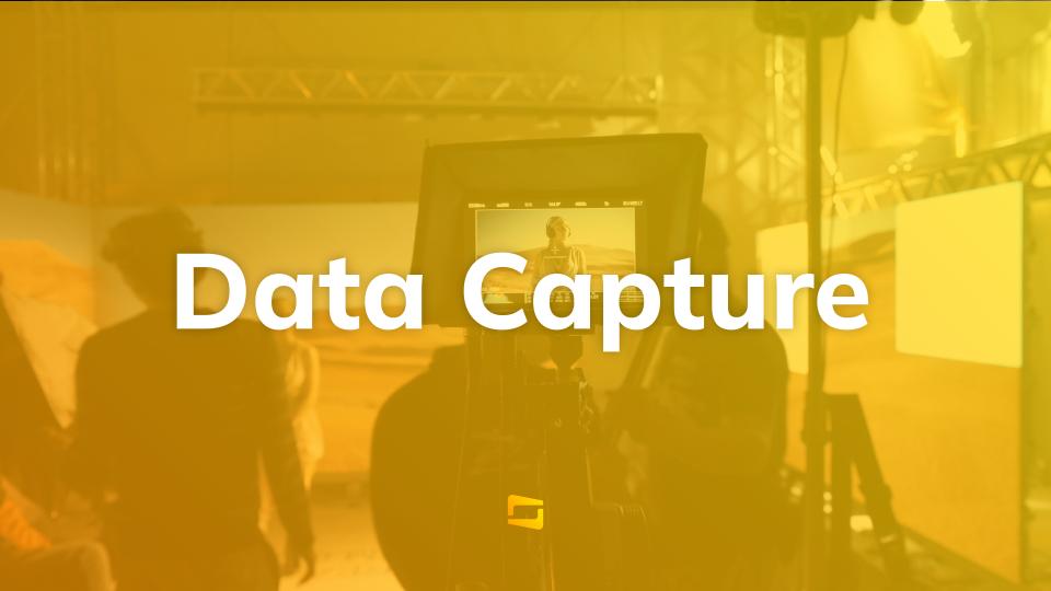 Data Capture in Virtual Production
