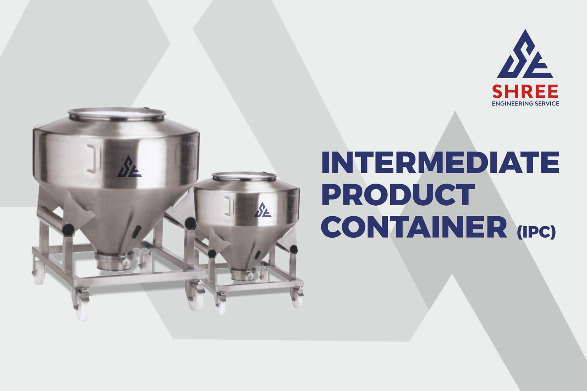 Intermediate Bulk Container (IBC) / Intermediate Product Container (IPC