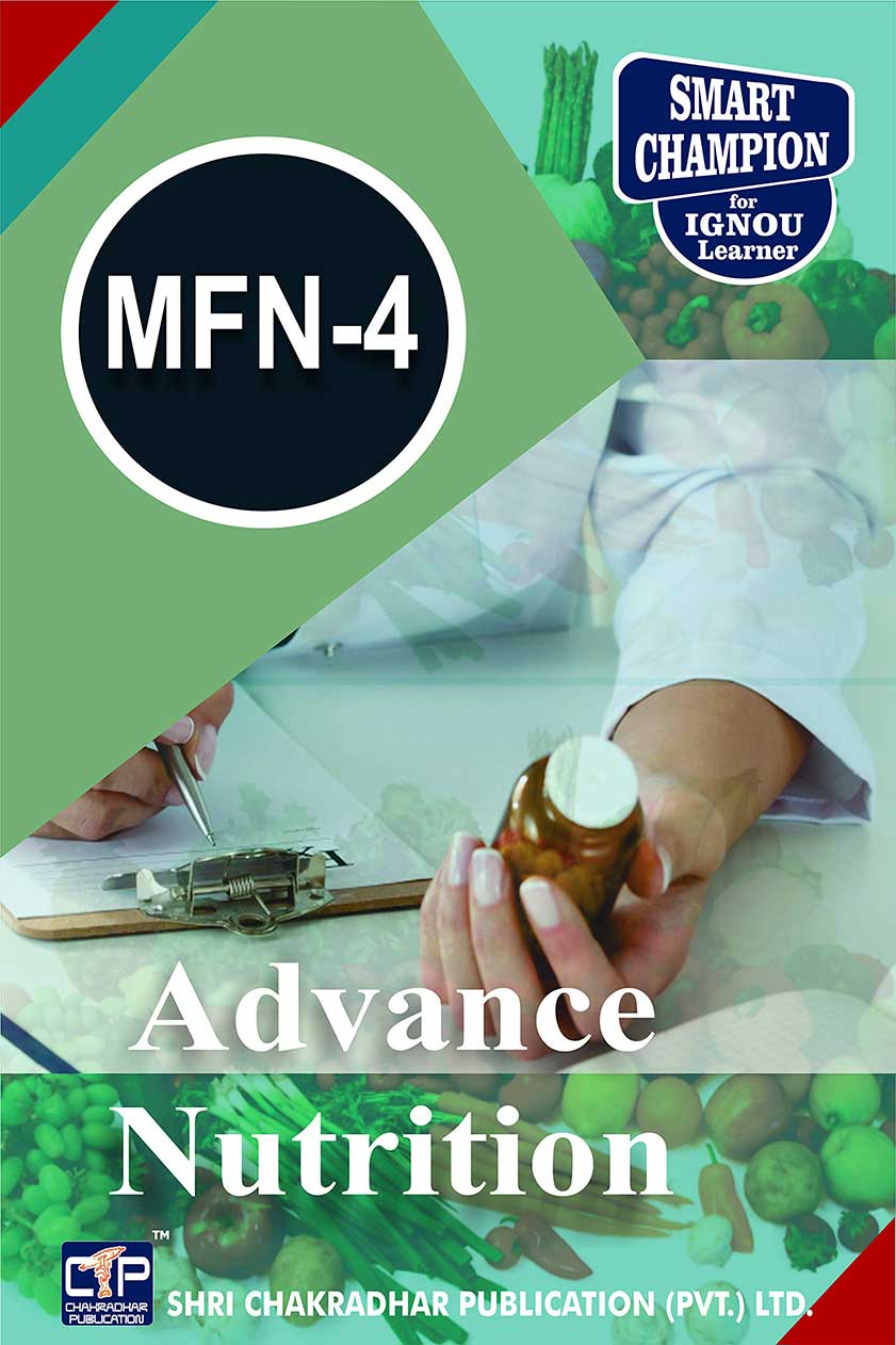 IGNOU MFN 4 Advance Nutrition IGNOU Master of Science (Food Nutrition) (MSCDFSM) IGNOU SOLVED