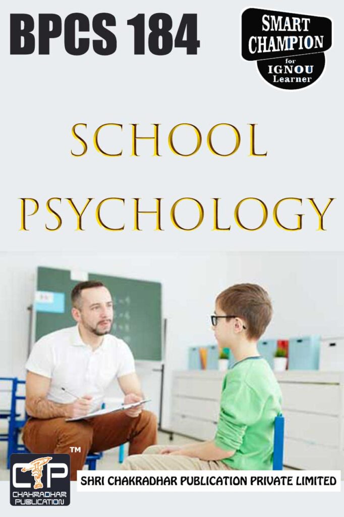 IGNOU BPCS 184 School Psychology IGNOU Bachelor of Arts (Honours) Psychology (BAPCH) IGNOU