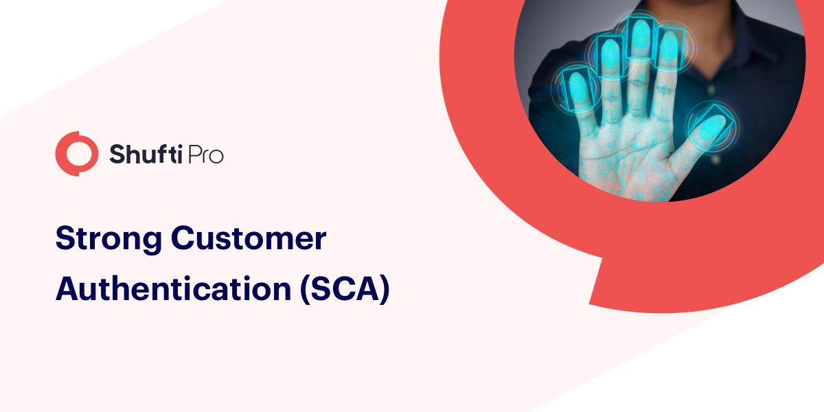 Strong Customer Authentication (SCA) Factors, Methods, and Benefits