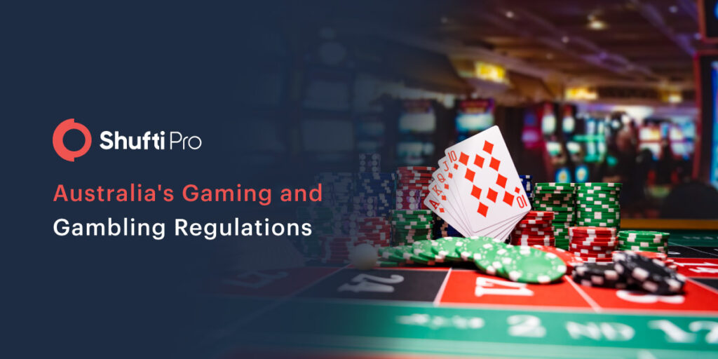 A Detailed Insight Into Australia's Gaming and Gambling Regulations