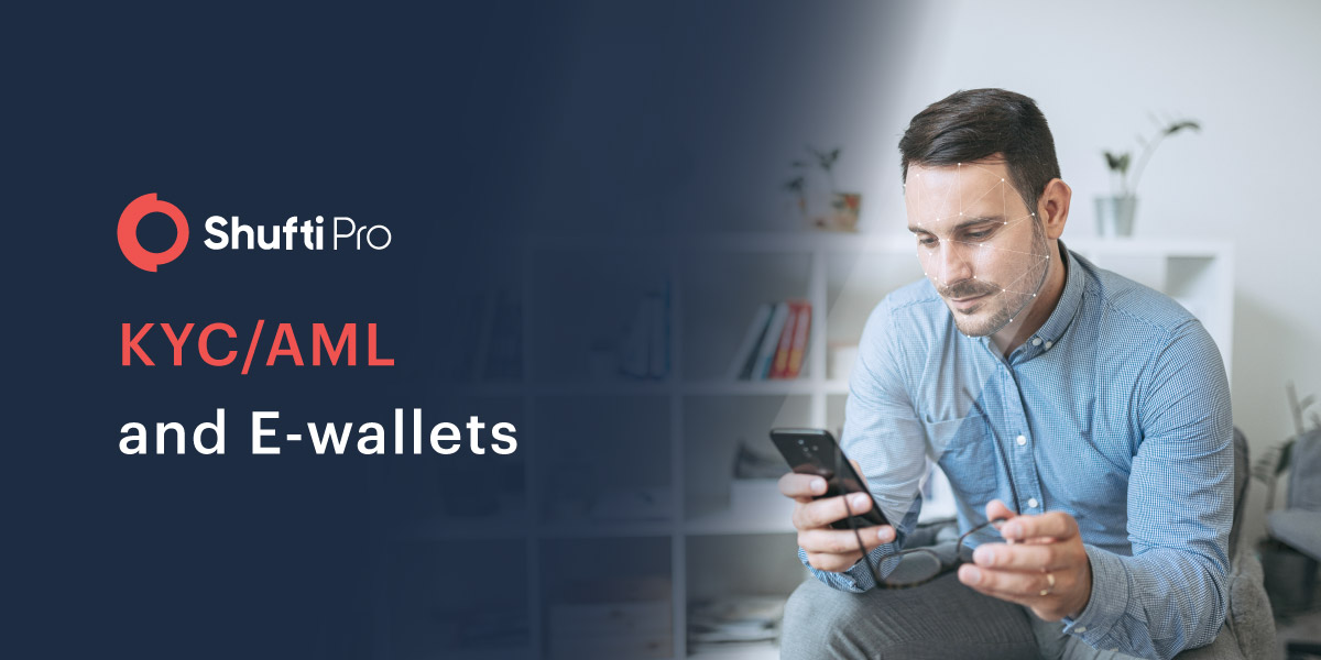 KYC/AML Compliance An Antifraud Mechanism for Ewallets