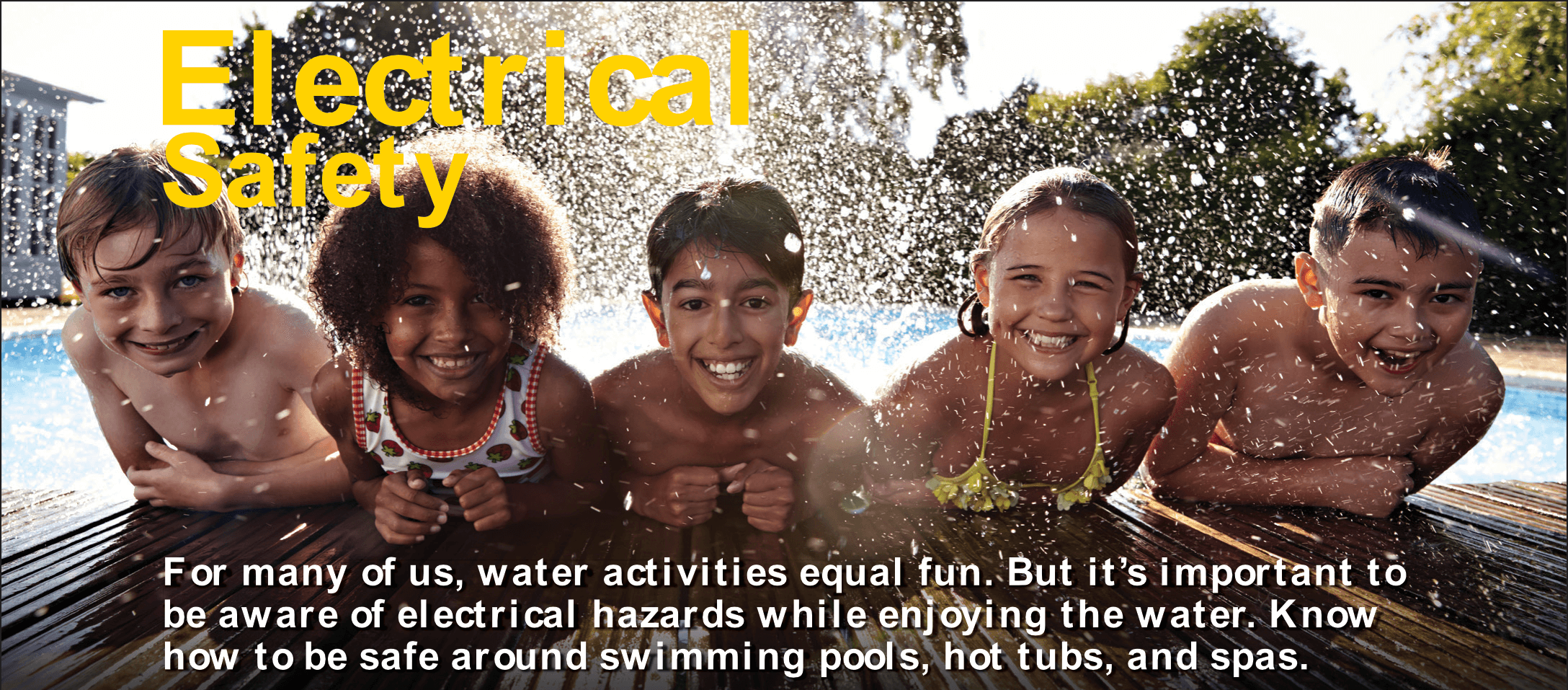 Electrical Safety Around Pools & Spas Shumway Fire Protection