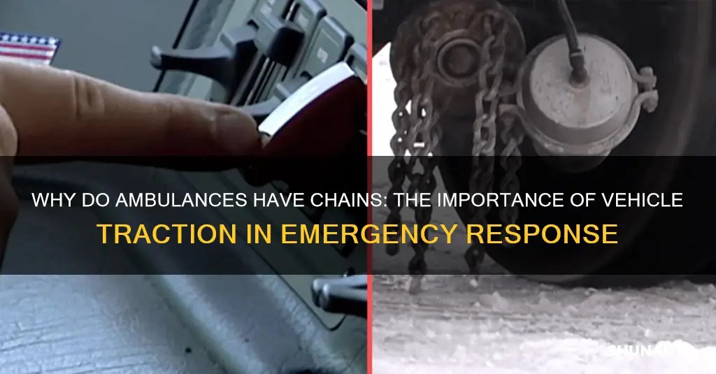 Why Do Ambulances Have Chains The Importance Of Vehicle Traction In