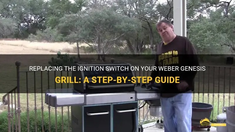 Replacing The Ignition Switch On Your Weber Genesis Grill: A Step-By