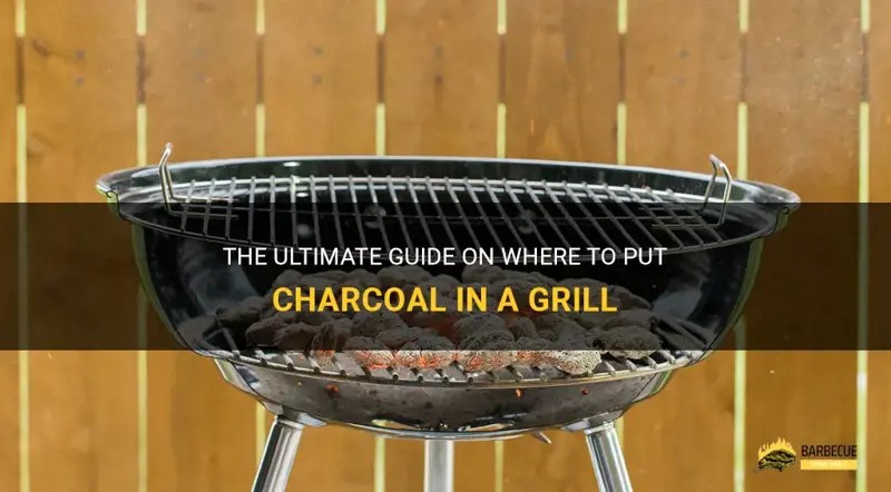 The Ultimate Guide On Where To Put Charcoal In A Grill ShunGrill