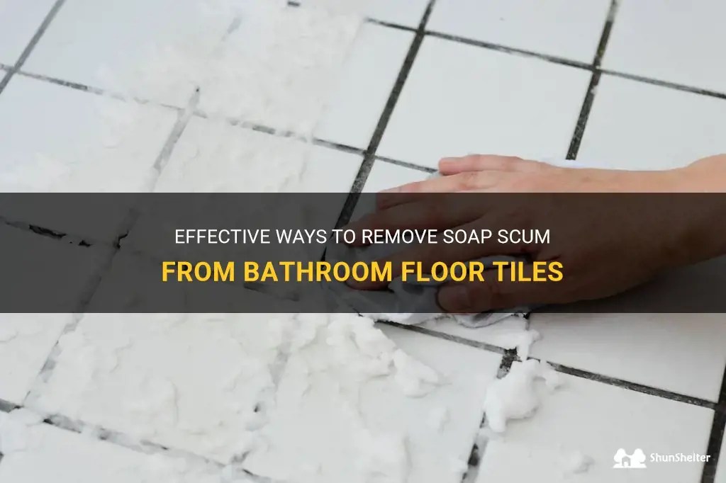Effective Ways To Remove Soap Scum From Bathroom Floor Tiles ShunShelter