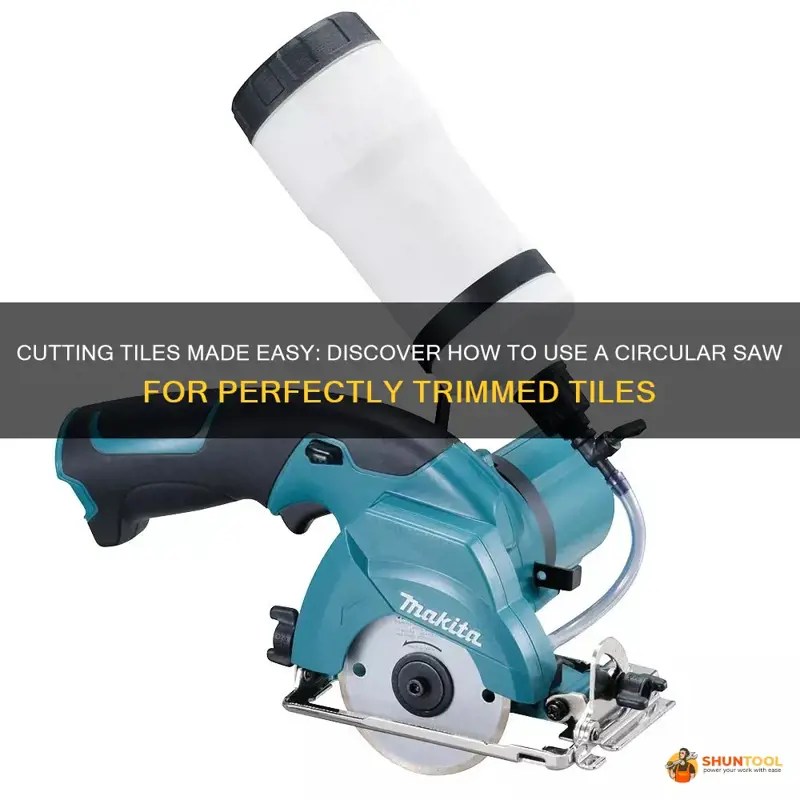 Cutting Tiles Made Easy Discover How To Use A Circular Saw For