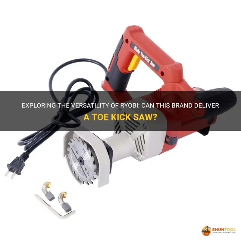Exploring The Versatility Of Ryobi Can This Brand Deliver A Toe Kick