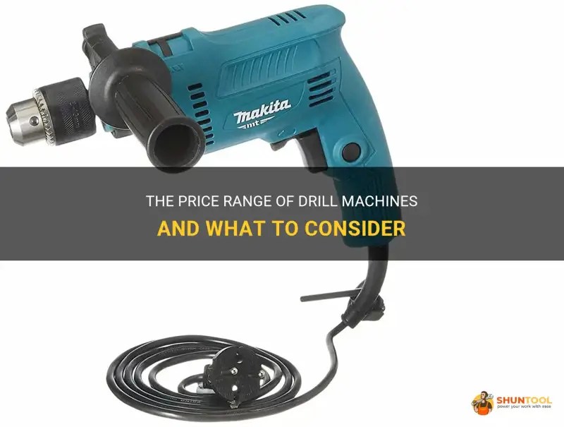 The Price Range Of Drill Machines And What To Consider ShunTool