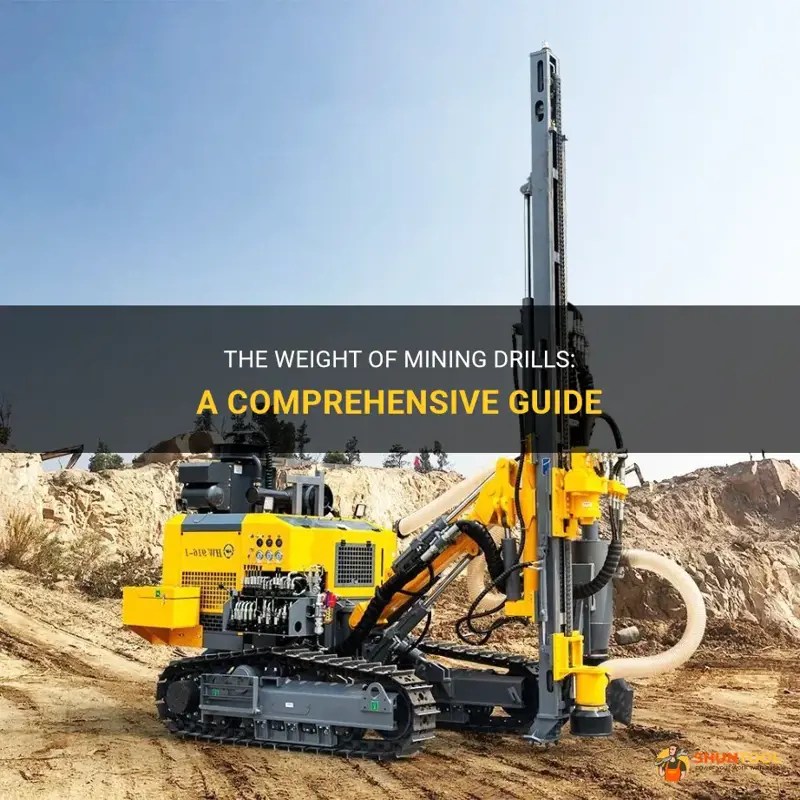 The Weight Of Mining Drills A Comprehensive Guide ShunTool